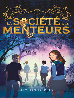 cover image of La société des menteurs, tome 1